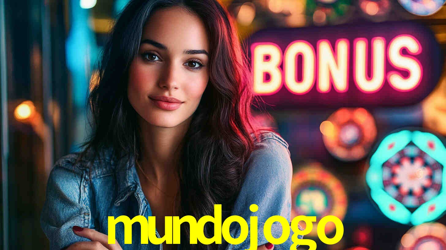 mundojogo - Cassino Online Confiável! - mundojogo.com